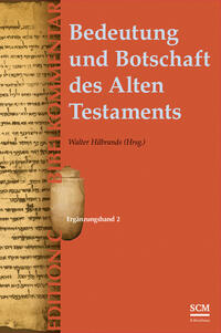 Vorderes Coverbild Bedeutung und Botschaft des Alten Testaments (Edition C/AT)