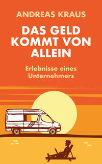 Vorderes Coverbild Das Geld kommt von allein