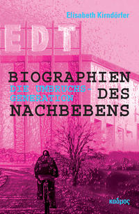 Vorderes Coverbild Biographien des Nachbebens: Die Umbruchsgeneration