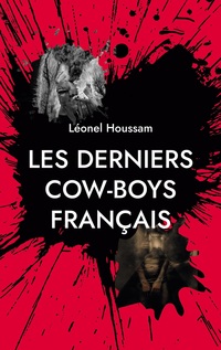 Vorderes Coverbild Les derniers cow-boys français