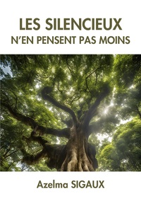 Vorderes Coverbild Les Silencieux n'en pensent pas moins