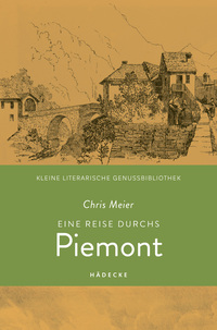 Vorderes Coverbild Eine Reise durchs Piemont