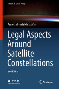 Vorderes Coverbild Legal Aspects Around Satellite Constellations