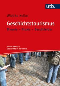 Vorderes Coverbild Geschichtstourismus