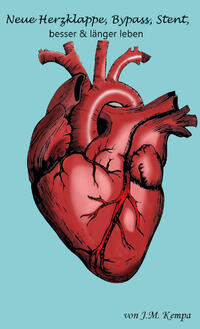 Vorderes Coverbild Neue Herzklappe, Bypass, Stent