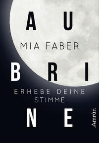 Vorderes Coverbild Aubrine: Erhebe deine Stimme
