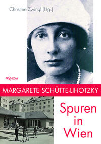 Vorderes Coverbild Margarete Schütte-Lihotzky