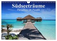 Vorderes Coverbild Südseeträume. Paradiese im Pazifik (Wandkalender 2025 DIN A4 quer), CALVENDO Monatskalender