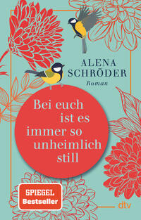 Vorderes Coverbild Bei euch ist es immer so unheimlich still