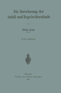 Vorderes Coverbild Die Berechnung der Anlaß- und Regelwiderstände