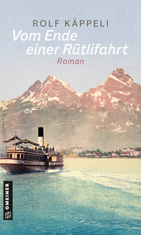 Vorderes Coverbild Vom Ende einer Rütlifahrt