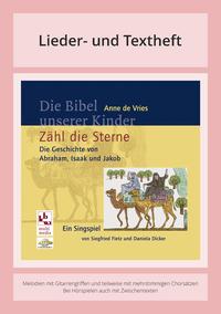 Vorderes Coverbild Die Bibel unserer Kinder: Zähl die Sterne - Die Geschichte von Abraham, Isaak und Jakob