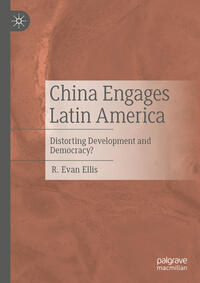 Vorderes Coverbild China Engages Latin America