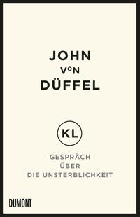 Vorderes Coverbild KL – Gespräch über die Unsterblichkeit