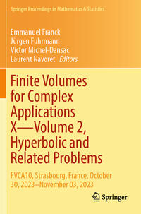Vorderes Coverbild Finite Volumes for Complex Applications X—Volume 2, Hyperbolic and Related Problems