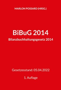 Vorderes Coverbild BiBuG 2014 (Bilanzbuchhaltungsgesetz 2014)