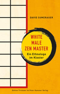 Vorderes Coverbild White Male Zen Master