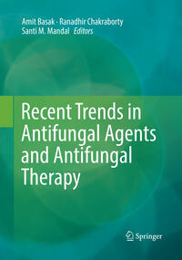 Vorderes Coverbild Recent Trends in Antifungal Agents and Antifungal Therapy