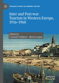 Vorderes Coverbild Inter and Post-war Tourism in Western Europe, 1916–1960