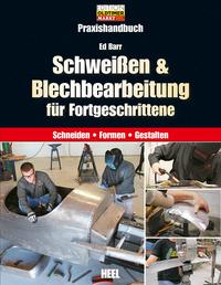 Vorderes Coverbild Schweißen & Blechbearbeitung für Fortgeschrittene