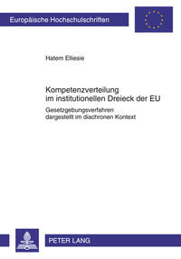 Vorderes Coverbild Kompetenzverteilung im institutionellen Dreieck der EU