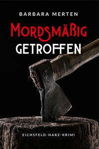 Vorderes Coverbild Mordsmäßig getroffen