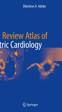 Vorderes Coverbild Board Review Atlas of Pediatric Cardiology