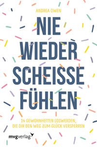 Vorderes Coverbild Nie wieder scheiße fühlen