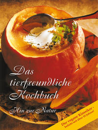 Vorderes Coverbild Das tierfreundliche Kochbuch