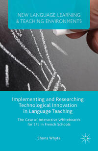 Vorderes Coverbild Implementing and Researching Technological Innovation in Language Teaching