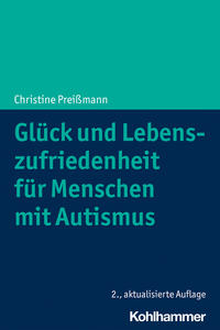 Vorderes Coverbild Glück und Lebenszufriedenheit für Menschen mit Autismus