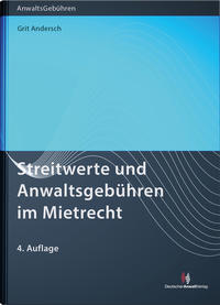 Vorderes Coverbild Streitwerte und Anwaltsgebühren im Mietrecht