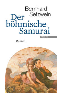 Vorderes Coverbild Der böhmische Samurai