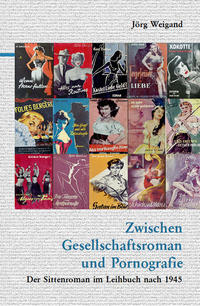 Vorderes Coverbild Zwischen Gesellschaftsroman und Pornografie