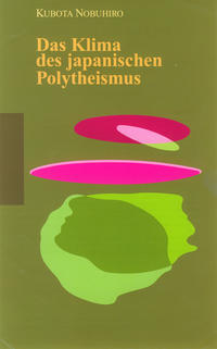 Vorderes Coverbild Das Klima des japanischen Polytheismus