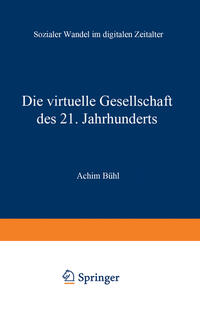 Vorderes Coverbild Die virtuelle Gesellschaft des 21. Jahrhunderts