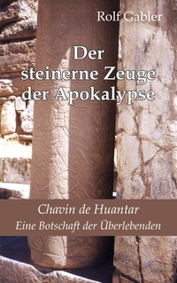Vorderes Coverbild Der steinerne Zeuge der Apokalypse