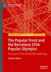 Vorderes Coverbild The Popular Front and the Barcelona 1936 Popular Olympics