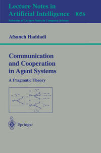 Vorderes Coverbild Communication and Cooperation in Agent Systems