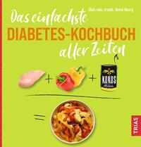 Vorderes Coverbild Das einfachste Diabetes-Kochbuch aller Zeiten