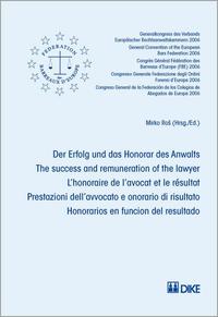 Vorderes Coverbild Der Erfolg und das Honorar des Anwalts, The success and remuneration of the lawyer, L'honoraire de l'avocat et le résultat