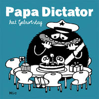 Vorderes Coverbild Papa Dictator hat Geburtstag