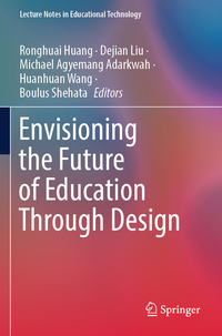 Vorderes Coverbild Envisioning the Future of Education Through Design