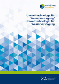 Vorderes Coverbild Umwelttechnologe für Wasserversorgung/Umwelttechnologin für Wasserversorgung