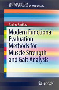 Vorderes Coverbild Modern Functional Evaluation Methods for Muscle Strength and Gait Analysis