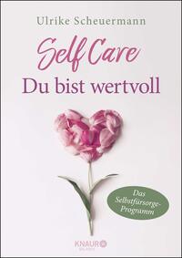 Vorderes Coverbild SELF CARE - Du bist wertvoll