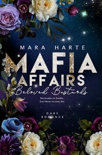 Vorderes Coverbild MAFIA AFFAIRS / Beloved Bastards