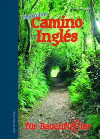 Vorderes Coverbild Camino Inglés für Bauchfüßler
