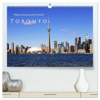 Vorderes Coverbild Provinzhauptstadt Toronto (hochwertiger Premium Wandkalender 2025 DIN A2 quer), Kunstdruck in Hochglanz