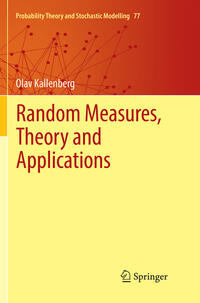 Vorderes Coverbild Random Measures, Theory and Applications